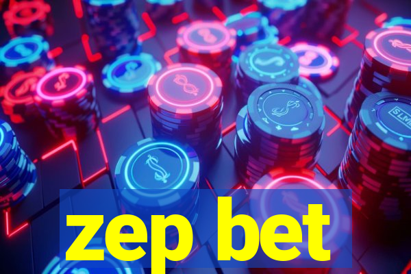 zep bet